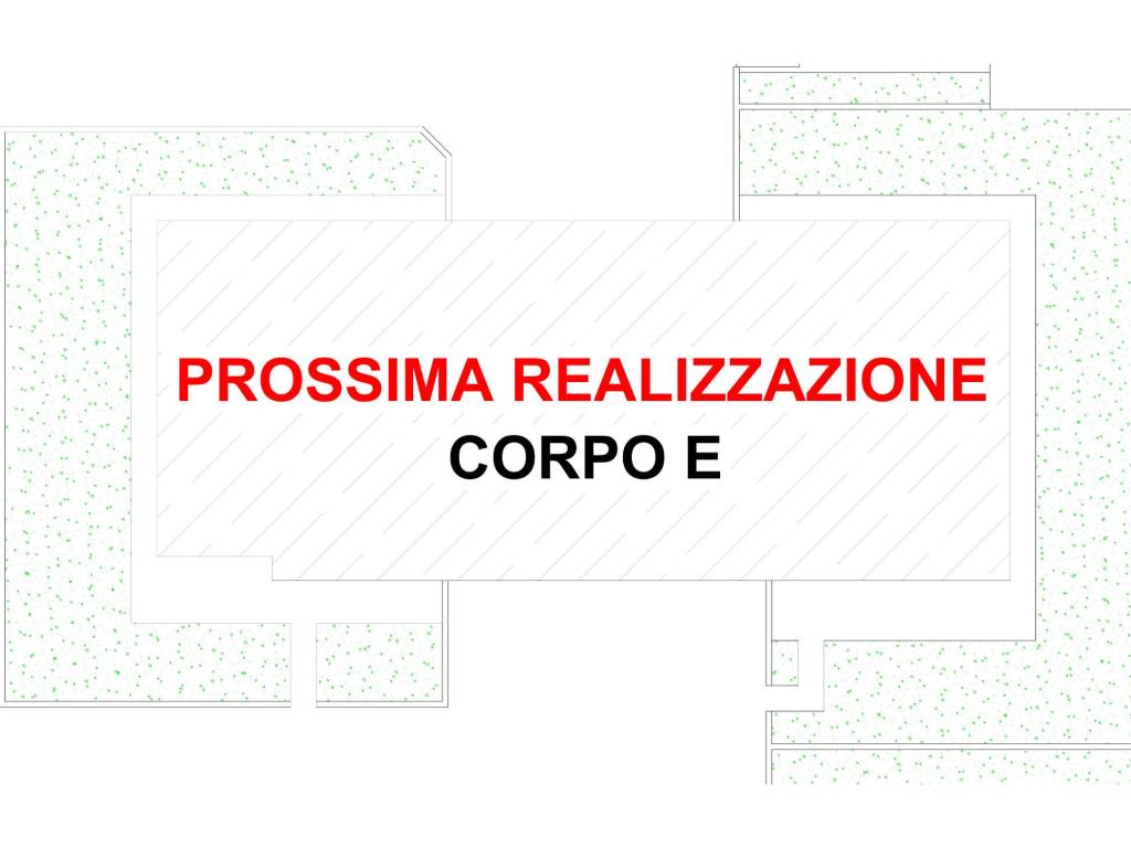 corpo E prossima realizzazione