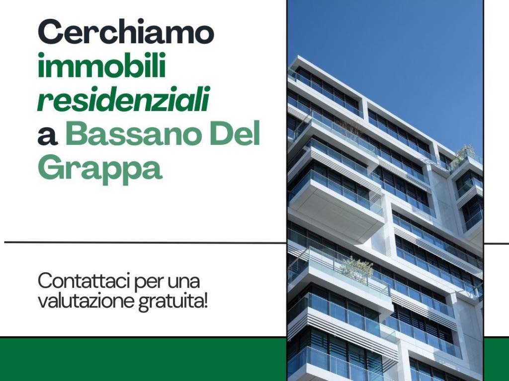 Cerchiamo immobili residenziali a Bassano Del Grappa